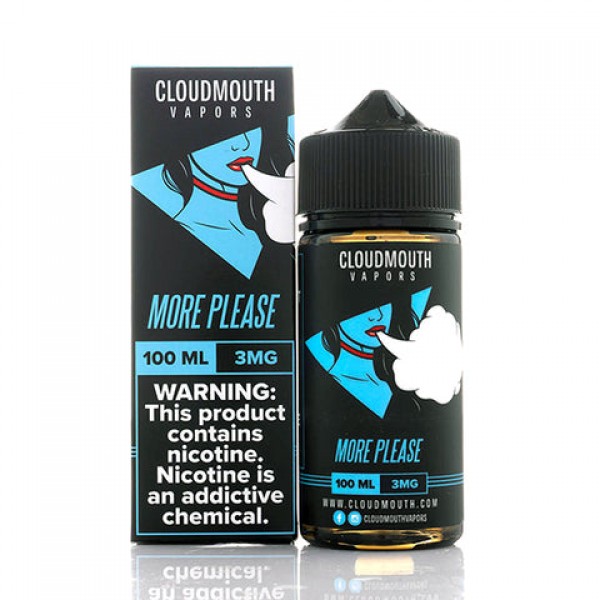 More Please - Cloudmouth Vapors E-Juice (100 ml)